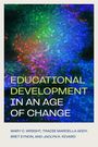 Bret Eynon: Educational Development in an Age of Change, Buch