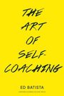 Ed Batista: The Art of Self-Coaching, Buch