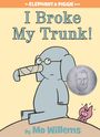 Mo Willems: I Broke My Trunk!, Buch