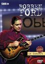 Robben Ford: In Concert -Revisited-, DVD