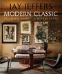 Jay Jeffers: Modern Classic, Buch