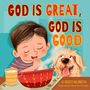 D Scott Hildreth: God Is Great, God Is Good, Buch