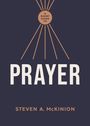 Steven A McKinion: A Short Guide to Prayer, Buch