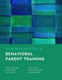 Mark D Terjesen: Deliberate Practice in Behavioral Parent Training, Buch