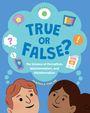 Jacqueline B Toner: True or False?, Buch