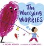 Rachel Rooney: The Worrying Worries, Buch