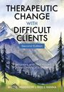 Brett D Wilkinson: Therapeutic Change with Difficult Clients, Buch