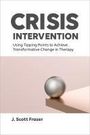 J Scott Fraser: Crisis Intervention, Buch