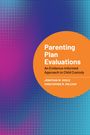 Jonathan W Gould: Parenting Plan Evaluations, Buch