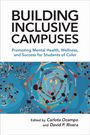 Text: "BUILDING INCLUSIVE CAMPUSES," "Promoting Mental Health, Wellness, and Success for Students of Color." Illustration mit Menschen in Spiralen.