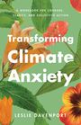 Leslie Davenport: Transforming Climate Anxiety, Buch