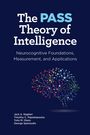 "The PASS Theory of Intelligence. Neurocognitive Foundations, Measurement, and Applications. Bunte Gehirn-Illustration."