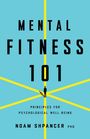 Noam Shpancer: Mental Fitness 101, Buch