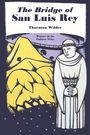 Thornton Wilder: The Bridge of San Luis Rey, Buch