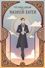 Fitz Hugh Ludlow: The Hashish Eater, Buch