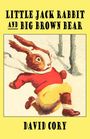 David Cory: Little Jack Rabbit and the Big Brown Bear, Buch