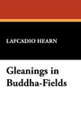 Lafcadio Hearn: Gleanings in Buddha-Fields, Buch