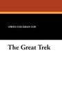 Owen Cochran Coy: The Great Trek, Buch