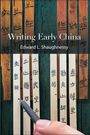 Edward L. Shaughnessy: Writing Early China, Buch