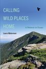 Laura Waterman: Calling Wild Places Home, Buch