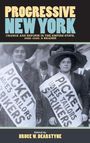 Bruce W. Dearstyne: Progressive New York, Buch