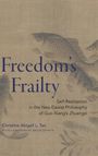Christine Abigail L. Tan: Freedom's Frailty, Buch