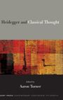 : Heidegger and Classical Thought, Buch