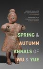 : Spring and Autumn Annals of Wu and Yue, Buch