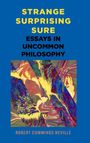 Robert Cummings Neville: Strange, Surprising, Sure, Buch