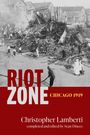 Christopher Lamberti: Riot Zone, Buch