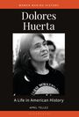 April Tellez: Dolores Huerta, Buch