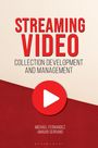 Amauri Serrano: Streaming Video Collection Development and Management, Buch