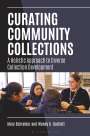Mary Schreiber: Curating Community Collections, Buch