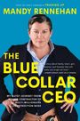 Mandy Rennehan: The Blue Collar CEO, Buch