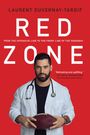 Laurent Duvernay-Tardif: Red Zone: From the Offensive Line to the Front Line of the Pandemic, Buch