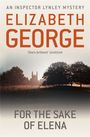 Elizabeth George: For the Sake of Elena, Buch