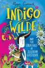 Pippa Curnick: Indigo Wilde and the Creatures at Jellybean Crescent, Buch