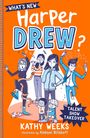 Kathy Weeks: What's New, Harper Drew?: Talent Show Takeover, Buch