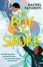 Rachel Faturoti: The Boy in the Smoke, Buch