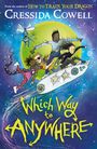 Cressida Cowell: Which Way to Anywhere, Buch