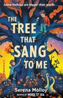 Serena Molloy: The Tree That Sang To Me, Buch
