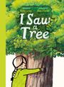 Kes Gray: I Saw A Tree, Buch