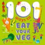 Imogen Foster: 101 Ways to Eat Your Veg, Buch