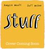 Angela Woolfe: Stuff, Buch
