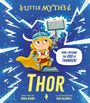 Emma Adams: Little Myths: Thor, Buch