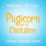 Matilda Rose: The Magic Pet Shop: Pugicorn and the Chickaboo, Buch