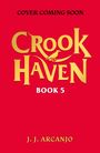 J. J. Arcanjo: Crookhaven: Crookhaven 5, Buch