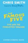 Chris Smith: The New Famous Five 01: Five and the Forgotten Treasure, Buch