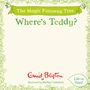 Enid Blyton: The Magic Faraway Tree: Where's Teddy?, Buch