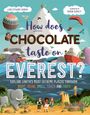 Leisa Stewart-Sharpe: How Does Chocolate Taste on Everest?, Buch